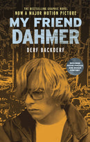 MY FRIEND DAHMER GN MOVIE TIE IN ED (C: 0-1-0)