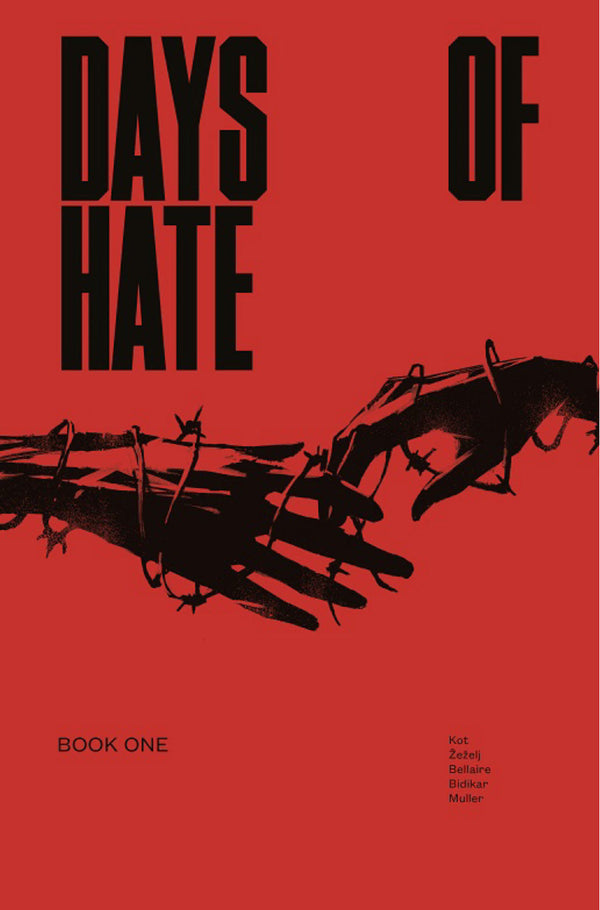 DAYS OF HATE TP VOL 01 (MR) (MR)