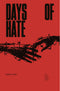 DAYS OF HATE TP VOL 01 (MR) (MR)