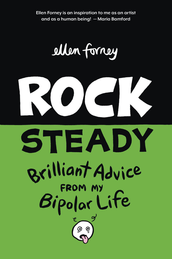 ROCK STEADY GN BRILLIANT ADVICE MY BIPOLAR LIFE FORNEY (C: 0