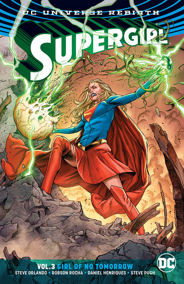 SUPERGIRL TP VOL 03 GIRL OF NO TOMORROW REBIRTH