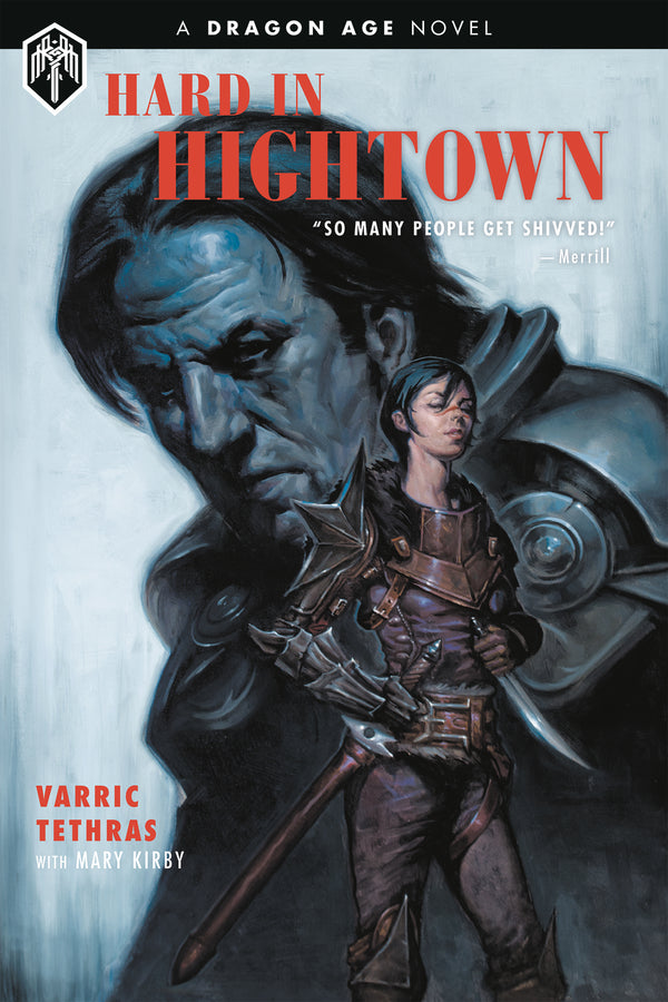 DRAGON AGE HARD IN HIGHTOWN HC (C: 0-1-2)