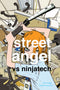STREET ANGEL VS NINJATECH HC