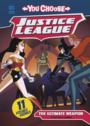 JUSTICE LEAGUE YOU CHOOSE YR TP ULTIMATE WEAPON (C: 0-1-0)