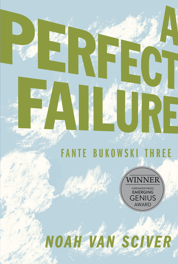 FANTE BUKOWSKI GN VOL 03 THREE PERFECT FAILURE (C: 0-1-2)