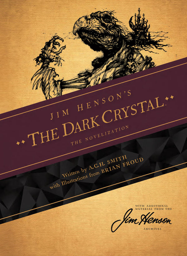 JIM HENSONS DARK CRYSTAL NOVEL SC (C: 0-1-2)