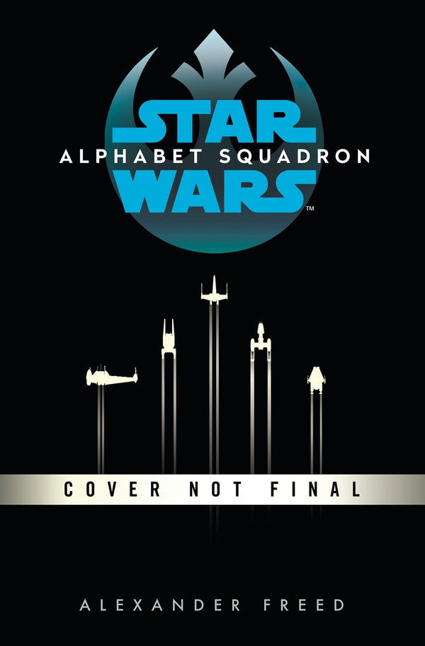 STAR WARS HC NOVEL ALPHABET SQUADRON (C: 0-1-0)