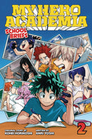 MY HERO ACADEMIA SCHOOL BRIEFS NOVEL SC VOL 02 (C: 1-0-1)