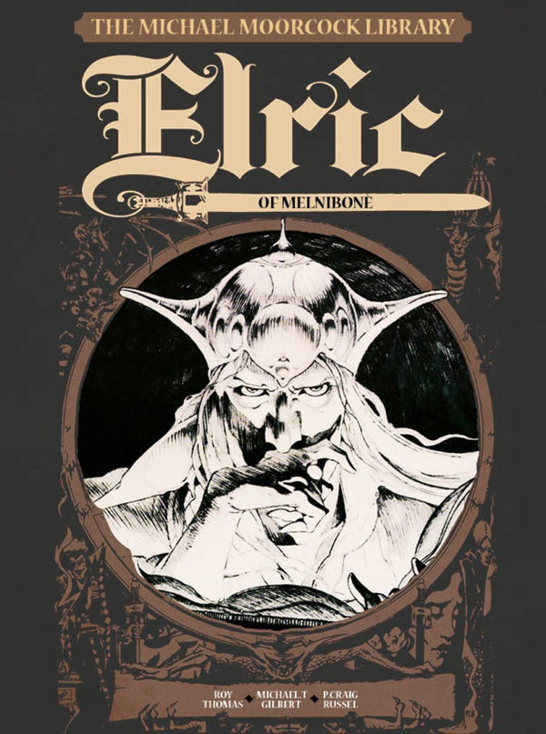 THE MICHAEL MOORCOCK LIBRARY VOL 1 HC ELRIC OF MELNIBONE (MR)