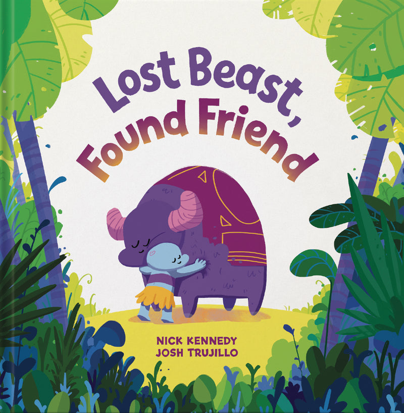 LOST BEAST FOUND FRIEND HC