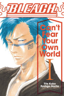 BLEACH CANT FEAR YOUR OWN WORLD LIGHT NOVEL SC VOL 01