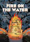 FIRE ON THE WATER GN (C: 0-1-0)