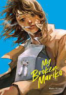 MY BROKEN MARIKO HC