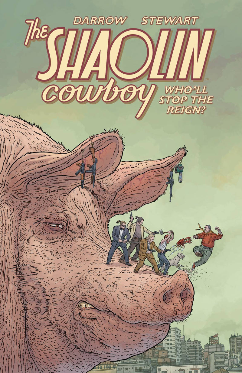 SHAOLIN COWBOY WHO`LL STOP THE REIGN TP (MR) (C: 0-1-2)