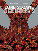 LONE SLOANE HC VOL 02 DELIRIUS (MR)