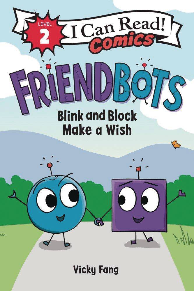 I CAN READ COMICS LEVEL 2 HC GN FRIENDBOTS BLINK & BLANK