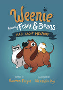 WEENIE FEATURING FRANK & BEANS HC GN VOL 01 MAD ABOUT MEATLOAF