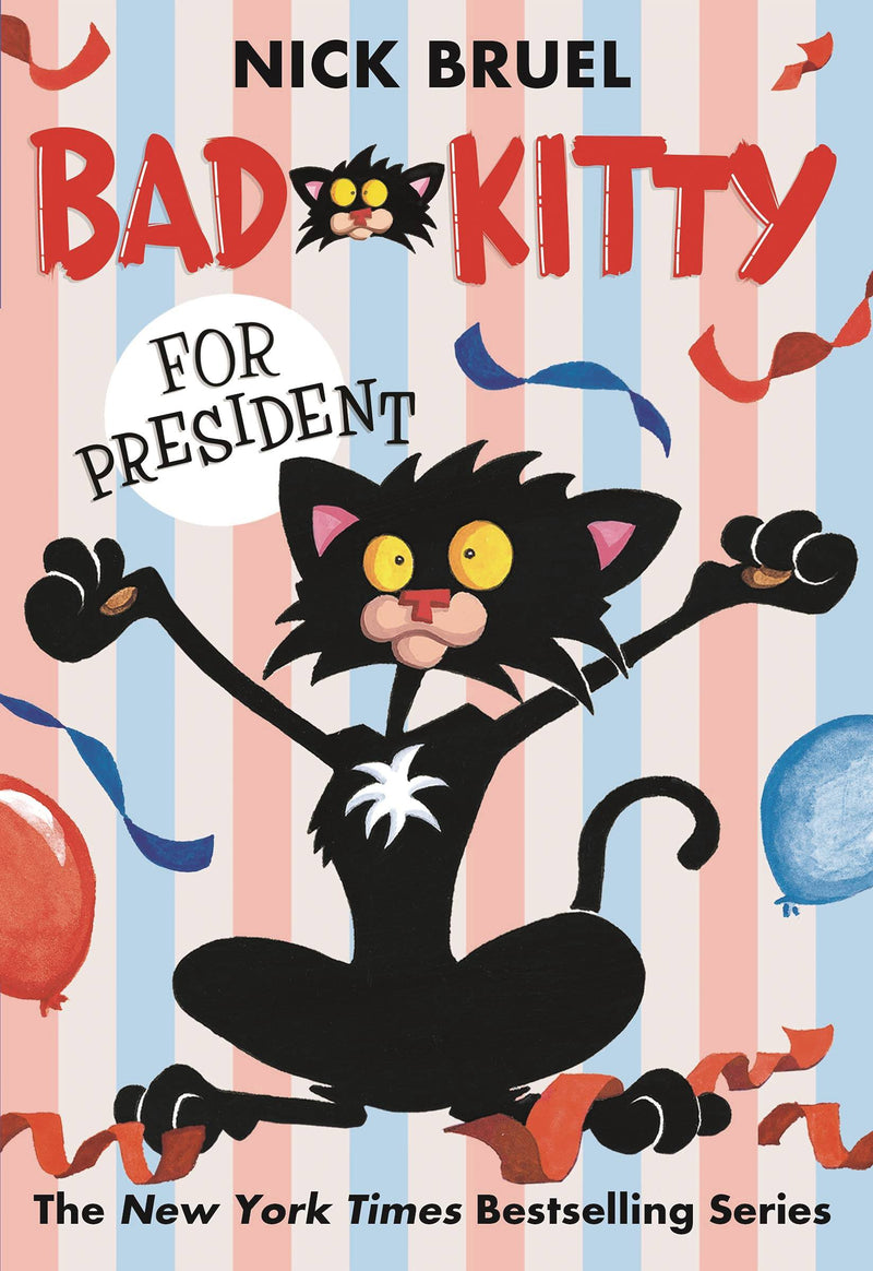 BAD KITTY FOR PRESIDENT GN