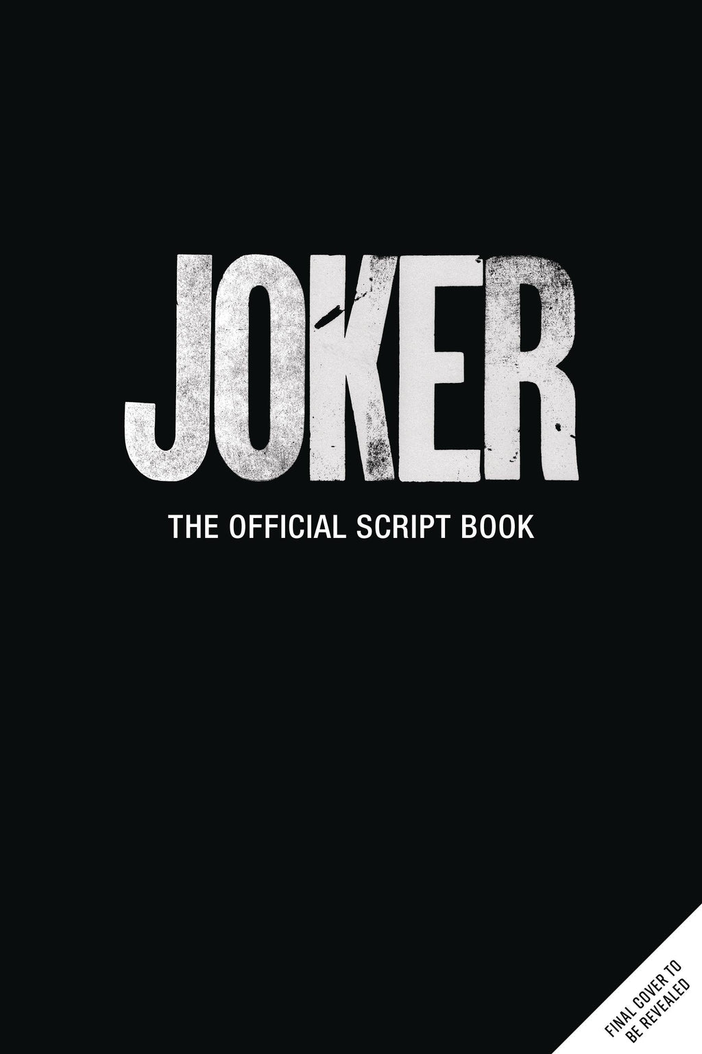 JOKER OFFICIAL SCRIPT BOOK SCREENPLAY HC – All Star Comics