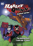 HARLEY QUINN MADCAP CAPERS BATWOMANS TEAM UP TROUBLE