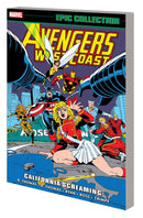 AVENGERS WEST COAST EPIC COLLECTION TP CALIFORNIA