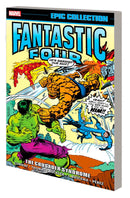 FANTASTIC FOUR EPIC COLLECTION TP CRUSADER SYNDROME