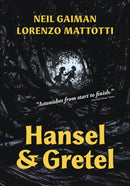 NEIL GAIMAN HANSEL & GRETEL GRAPHIC SC