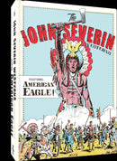 FANTAGRAPHIC UNDERGROUND JOHN SEVERIN WSTN FT AMRCN EAGLE HC