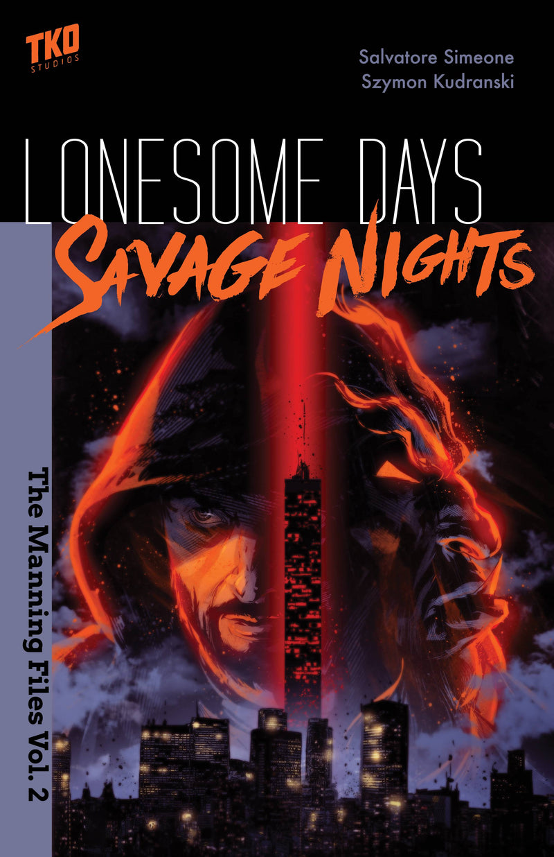 LONESOME DAYS SAVAGE NIGHTS MANNING FILES GN VOL 02 (MR)