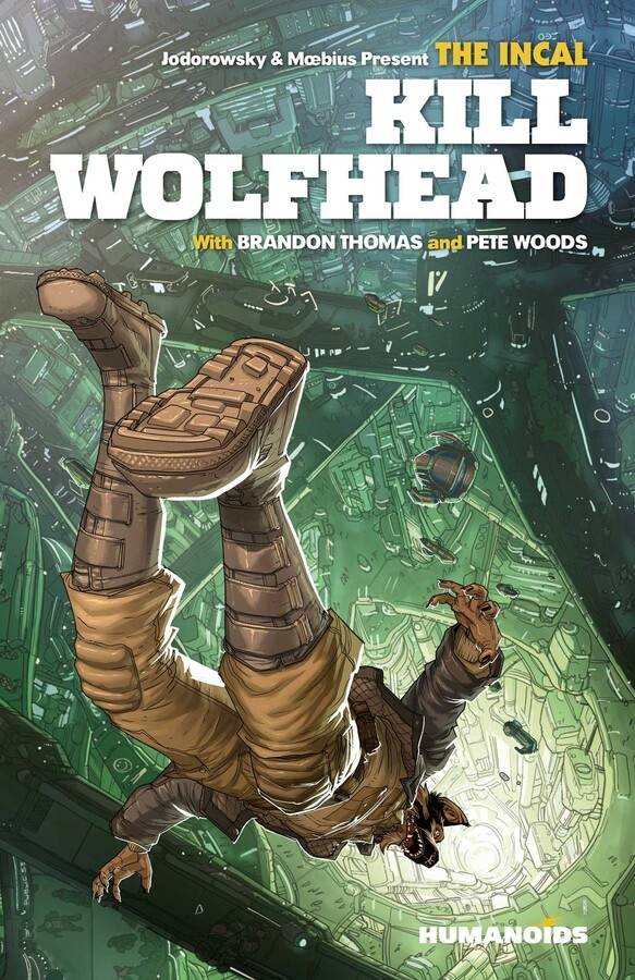 THE INCAL KILL WOLFHEAD HC (MR)