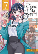 DANGERS IN MY HEART GN VOL 07