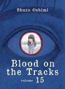 BLOOD ON TRACKS GN VOL 15 (MR) (C: 0-1-2)