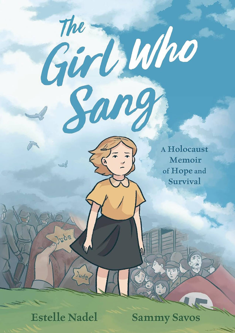 GIRL WHO SANG HOLOCAUST MEMOIR OF HOPE & SURVIVAL HC GN (C: