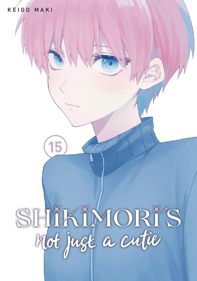 SHIKIMORIS NOT JUST A CUTIE GN VOL 15 (C: 0-1-2)