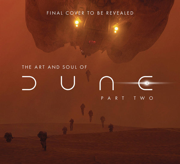 ART AND SOUL OF DUNE HC PART TWO (C: 0-1-1)