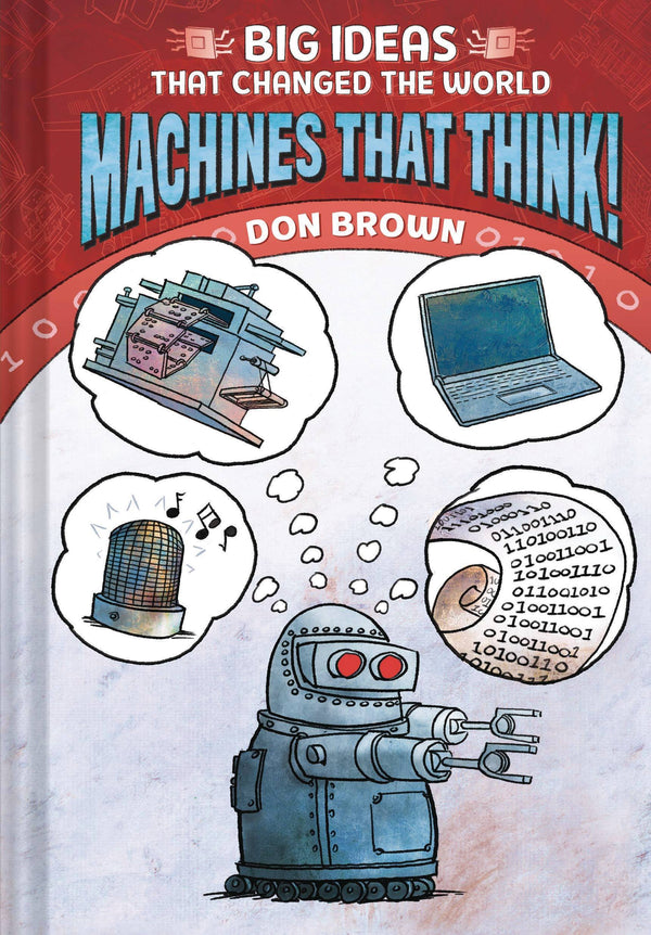 BIG IDEAS THAT CHANGED WORLD MACHINES THAT THINK GN (C: 0-1-